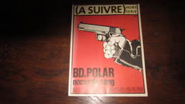 A SUIVRE Hors Serie BD.POLAR NOCES DE SANG - A Suivre