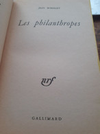 Les Philanthropes JEAN BOMMART Gallimard  1966 - Sonstige & Ohne Zuordnung