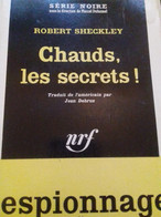 Chauds Les Secrets ROBERT SHECKLEY Gallimard 1962 - Altri & Non Classificati