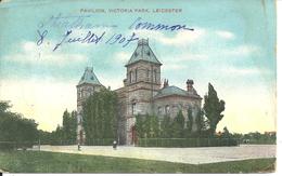 PAVILION - VICTORIA PARK - LEICESTER - 1907 - Leicester