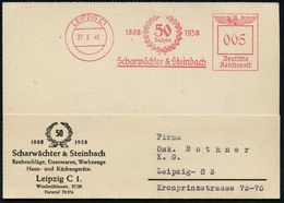 BAUSTOFFE / BAUGERÄTE & -MASCHINEN : LEIPZIG C 1/ 1888 50 Jahre 1938/ Scharwächter & Steinbach 1940 (27.3.) Jubil.-AFS ( - Sonstige & Ohne Zuordnung