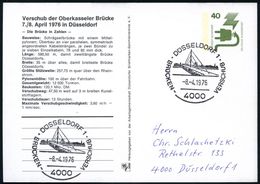 BRÜCKEN : 4000 DÜSSELDORF 1/ BRÜCKEN-VERSCHUB 1976 (8.4.) SSt = Oberkasseler Rheinbrücke Auf Passender PP 40 Pf. Unfall: - Brücken