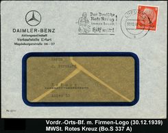 MERCEDES-BENZ  / DAIMLER BENZ : ERFURT 1/ B/ Das Deutsche/ Rote Kreuz/ Immer Bereit.. 1939 (30.12.) MWSt (Rotkreuzschwes - Voitures