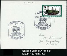 LASTKRAFTWAGEN / LKW : 172 LUDWIGSFELDE 1/ 2.REGIONAL/ BRIEFMARKEN/ AUSSTELLUNG.. 1977 (20.11.) SSt = IFA-LKW , Inl.-Kar - Trucks