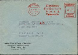 RÜSTUNGSINDUSTRIE  / MUNITION : EBERSWALDE 1/ Märkisches/ Stahlformwerk/ GmbH 1943 (11.10.) Seltener AFS Auf Firmen-Bf.  - Andere & Zonder Classificatie