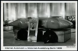 MOTORSPORT / MOTORSPORT-VERBÄNDE : Berlin 1939 S/w.-Foto-Ak: Internat. Automobil- U. Motorrad-Ausstellung, Mercedes "Sil - Auto's