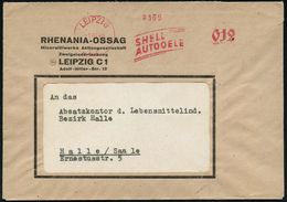 WERKSTATT / GARAGE / TANKSTELLE : LEIPZIG/ C 1/ SHELL/ AUTOOELE 1945 (1.10.) AFS Mit Total Aptiertem Wertrahmen (NS-Symb - Voitures