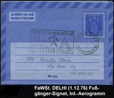 UNFALL / UNFALLVERHÜTUNG : INDIEN 1976 SSt: DELHI/PARLIAMENTSTREET H.O./USE/PEDESTRIAN/CROSSING:: (Zebrastreifen) Auf Ae - Accidents & Road Safety