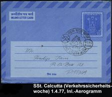 UNFALL / UNFALLVERHÜTUNG : INDIEN 1977 (1.4.) SSt: CALCUTTA/ROAD SAFETY WEEK (2 Verkehrsschilder) Auf Aerogramm 20 P. Mi - Accidents & Road Safety