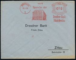 BANK / GELD : BRESLAU/ 5/ Spare Bei Der/ Dresdner Bank.. 1932 (25.1.) AFS = Bankgebäude , Firmen-Bf. (Dü.E-1BAh) - Non Classificati