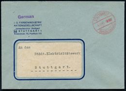 I.-G.-FARBEN INDUSTRIE, TOCHTERFIRMEN & NACHFOLGER : STUTTGART 1/ Gebühr Bezahlt 1945 (8.11.) 1K-Brücken-PFS Mit Geblock - Chimica