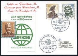 GENOSSENSCHAFTS-BEWEGUNG / RAIFFEISEN : 6 FRANKFURT AM MAIN/ WELT-RAIFFEISENTAG 1968 (20.6.) SSt (Globus-Logo) Klar Gest - Other & Unclassified