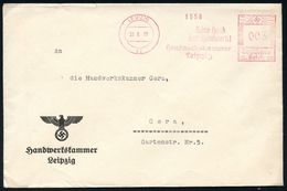 NATIONALSOZIALISMUS / III. REICH 1933 - 1945 : LEIPZIG/ C1/ Deine Hand/ Dem Handwerk!/ Handwerkskammer 1938 (31.8.) Apti - Sonstige & Ohne Zuordnung