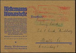 DIE NS-PRESSE / NS-ZEITUNGEN / NS-VERLAGE : BRAUNSCHWEIG 1/ 100 Jahre/ Georg Westermann/ 1838-1938 1938 (13.4.) Seltener - Autres & Non Classés