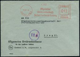 SUDETEN-KRISE & SUDETEN- & C.S.R.-BESETZUNG 1938-39 : GABLONZ A.d.N.1/ Allgem./ Ortskrankenkasse.. 1944 (19.8.) Seltener - Other & Unclassified