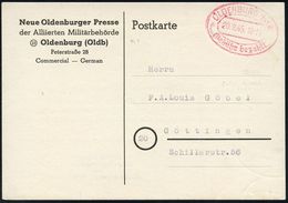 DEUTSCHLAND NACH DEM 8. MAI 1945: ALLIIERTE BESETZUNG / KONTROLLRAT : OLDENBURG (OLDB.)/ Gebühr Bezahlt 1945 (20.9.) Ova - Other & Unclassified