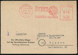 WESTZONEN / BIZONE / TRIZONE (BIS 1949) : BREMEN 1/ Bremen/ Schlüssel Zur Welt 1948 (26.5.) AFS 016 Pf. (Globus, Schlüss - Sonstige & Ohne Zuordnung