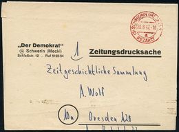 SOWJETISCHE BESATZUNGSZONE (1945-49) : (3) SCHWERIN (MECKL) 1/ A/ BEZAHLT 1947 (28.8.) Roter 2K-Steg-PFS Auf "Zeitungsdr - Andere & Zonder Classificatie