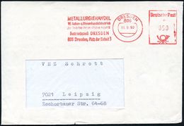 WIEDERVEREINIGTES DEUTSCHLAND : 806 DRESDEN/ METALLURGIEHANDEL/ VE../ Der DDR.. 1990 (11.9.) AFS Postalia 050 Pf. VGO-Ta - Sonstige & Ohne Zuordnung