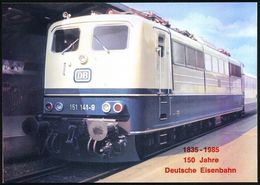 EISENBAHN-JUBILÄEN & SONDERFAHRTEN : B.R.D. 1985 PP 25 Pf. + 40 Pf. Burgen: Güterzug-E-Lok Baureihe 151 (Fa. Krauss-Maff - Eisenbahnen