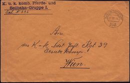 BERG-,ZAHNRAD-,SEIL- & GONDEL-BAHNEN : ÖSTERREICH 1916 (27.12.) 1K-Segm.: K.u.K. ETAPPENPOSTAMT/358 + Viol. 2L: K.u.k. K - Eisenbahnen