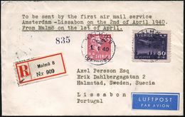 ERSTFLÜGE EUROPA (OHNE DEUTSCHLAND) : SCHWEDEN 1940 (1.4.) 50 Ö. Flp. Etc. Auf Erstflug-Bf.: Malmö - Amsterdam - Lissabo - Autres (Air)