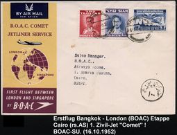 ERSTFLÜGE & FLUGPOST ASIEN & TRANSPAZIFIK : THAILAND 1952 (16.10.) Erster Jet-Flug "Comet" (BOAC): Bangkok - Kairo - Lon - Altri (Aria)