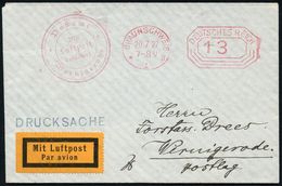 DEUTSCHE FLUGBESTÄTIGUNGSSTEMPEL : Wernigerode /  Braunschweig 1927 (20.7.) Roter 3K-HdN: Mit/Luftpost/befördert/Postamt - Other (Air)