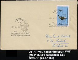 FALLSCHIRM-THEMATIK / FALLSCHIRMSPORT : 701 LEIPZIG 1/ VIII./ WELTMEISTERSCHAFT/ IM FALLSCHIRMSPORTSPRINGEN 1966 (26.7.) - Fallschirmspringen
