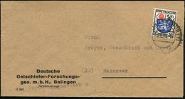 ERDÖL / PROSPEKTIERUNG & GEWINNUNG : BALINGEN (WÜRTT)/ C 1946 (3.8.) 2-Steg Auf Firmen-Bf.: Deutsches Oelschiefer-Forsch - Oil