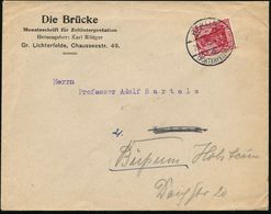 LITERATUR & DICHTKUNST (ALLGEMEIN) : BERLIN-/ E/ LICHTERFELDE 1 1913 (20.6.) 1K-Brücke Auf. Vordr.-Bf.: Die Brücke, Mona - Scrittori