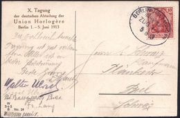 UHR / ZEITMESSUNG : Berlin 1913 (5.6.) Foto-Sonder-Kt.: X. Tagung Der Deutschen Abteilung Der Union Horlogère, Berlin 1. - Horlogerie