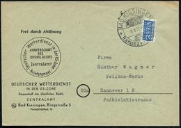 METEOROLOGIE / KLIMA / WETTER : BAD KISSINGEN/ Rakoczy-Quelle 1951 (8.8.) HWSt Auf EF 2 Pf. NoB Auf Dienst-Bf.: Frei Dur - Klimaat & Meteorologie