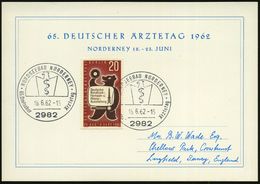 MEDIZINISCHE AUSSTELLUNGEN & KONGRESSE : 2982 NORDSEEBAD NORDERNEY/ 65.Deutscher Ärztetag 1962 (19.6.) SSt (= Aeskulapst - Médecine