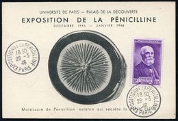 MEDIZINISCHE AUSSTELLUNGEN & KONGRESSE : FRANKREICH 1946 (26.3.) SSt.: PARIS/EXPOSITION DE LA PENICILINE (Penizilin-Auss - Medicina