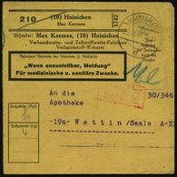 MEDIZINISCHE AUSRÜSTUNG & INSTRUMENTE : HAINICHEN/ E 1949 (26.11.) 1K-Brücke + Roter Ra.2: Gebühr/bezahlt (etw.undeutl.) - Médecine