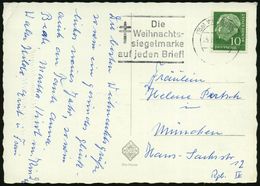 TUBERKULOSE / TBC-VORSORGE : (13a) WÜRZBURG 2/ Die/ Weihnachts-/ Siegelmarke/ Auf Jeden Brief! 1957 (5.12.) Seltener MWS - Malattie