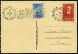 TUBERKULOSE / TBC-VORSORGE : FRANKREICH 1940 (8.4.) SSt.: BORDEAUX/EXP. DU Tbre ANTI-TUBERCULEUX/* Klar A. Color-So.Kt.: - Disease