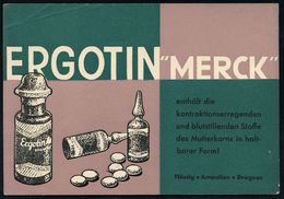 PHARMAZIE / MEDIKAMENTE : DARMSTAST/ 2/ E. MERCK 1933 (3.10.) AFS A.Reklame-Kt.: Ergotin = Blutstillendes Mittel Auf Mut - Pharmazie