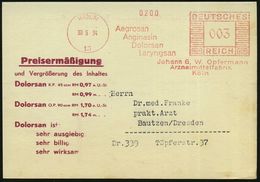 PHARMAZIE / MEDIKAMENTE : KÖLN/ 13/ Aegrosan/ Anginasin/ Dolorsan../ Johann G. W.Opfermann 1934 (30.5.) AFS Auf Monochro - Pharmacy