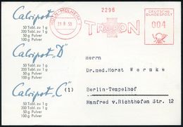 PHARMAZIE / MEDIKAMENTE : KÖLN-MÜLHEIM 1/ TROPON 1953 (31.8.) AFS (Firmen-Logo: Rotes Kreuz) Auf Zweifarbiger Reklame-Kt - Pharmacy