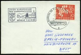 HOMÖOPATHIE / HEILPFLANZEN : SCHWEIZ 1962 (7.7.) Amtl. HdN: GENEVE/UNION EUROP./DES CHIROPRATICIENS/XIIe./Congrès (Logo) - Medicine