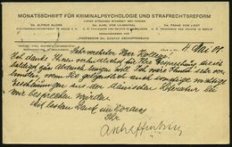 PSYCHOLOGIE / PSYCHATRIE / NEUROLOGIE : Köln 1907 1K-Gitter: CÖLN/*1g Auf Vordr.Kt.: MONATSSCHRIFT FÜR KRIMINALPSYCHOLOG - Medizin