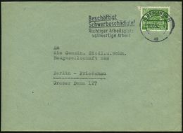 BEHINDERTE / REHABILITATION : (1) BERLIN SW 11/ Ag/ Beschäftigt/ Schwerbeschädigte!.. 1952 (11.10.) MWSt Klar Auf Ortsbf - Geneeskunde