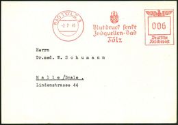 KURORTE / HEILQUELLEN : BAD TÖLZ 1/ Blutdruck Senkt/ Jodquellen-Bad/ Tölz 1940 (2.7.) AFS Klar Auf Inl.-Kt. (Dü.E-5CGo) - Medicine