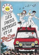 LES PIEDS NIKELES Et Le Rallye - Pieds Nickelés, Les