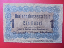 REICH OCCUPATION à L'EST 1 ROUBLE 1916 CIRCULER (B.10) - Primera Guerra Mundial