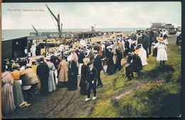 °°° 14765 - UK - CLACTON ON SEA - THE JETTY - 1910 With Stamps °°° - Clacton On Sea