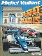 MICHEL VAILLANT - 42. 300 A L'HEURE DANS PARIS - JEAN GRATON - EDITION GRATON 1983 - Michel Vaillant