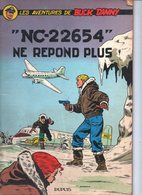 LES AVENTURES DE BUCK DANNY / "NC-22654" NE REPOND PLUS / CHARLIER - HUBINON / DUPUIS 1962 - Buck Danny